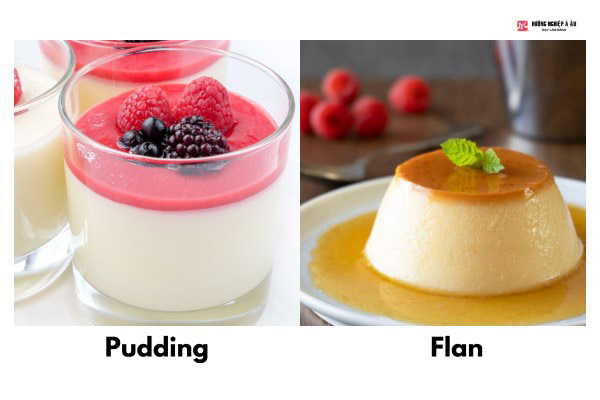 Sự khác nhau giữa pudding và bánh flan